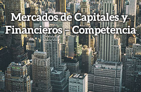 Mercados de Capitales y financieros-Competencia